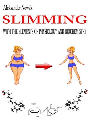 cover image of Slimming with the elements of physiology and biochemistry